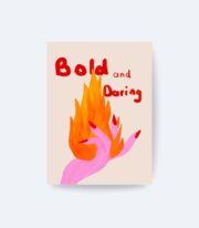 Bold and Daring Poster Çerçevesiz