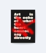 Art Is the Echo Tipografik  Poster Çerçevesiz