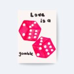 Love Is a Gamble Poster, Pembe Zar İllüstrasyonlu, Çerçevesiz