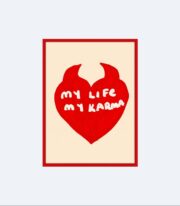 My Life My Karma Poster, Kırmızı Kalp İllüstrasyon Çerçevesiz - Görsel 2