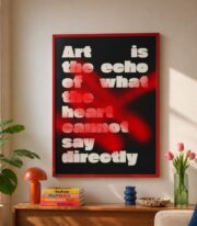 Art Is the Echo Tipografik  Poster Çerçevesiz - Görsel 6
