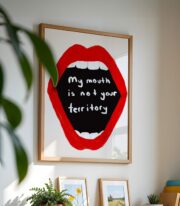 My Mouth Is Not Your Territory Poster Çerçevesiz - Görsel 7